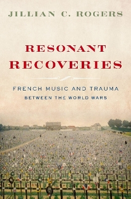 Resonant Recoveries - Jillian C. Rogers