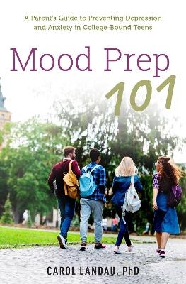 Mood Prep 101 - Carol Landau