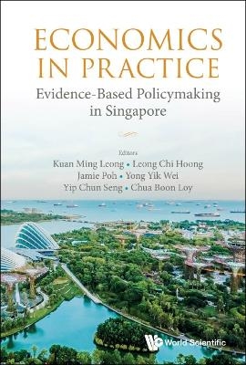 Economics In Practice: Evidence-based Policymaking In Singapore - 