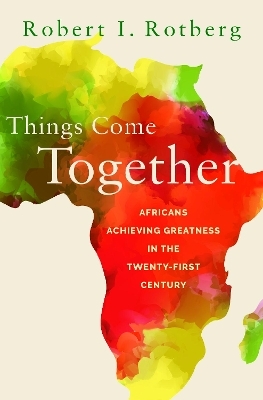 Things Come Together - Robert Rotberg