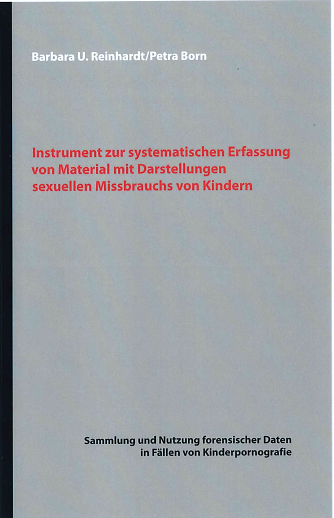 Instrument zur systematischen Erfassung von Material mit Darstellungen sexuellen Missbrauchs von Kindern