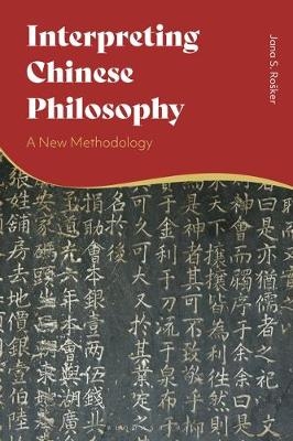 Interpreting Chinese Philosophy - Jana S. Rošker