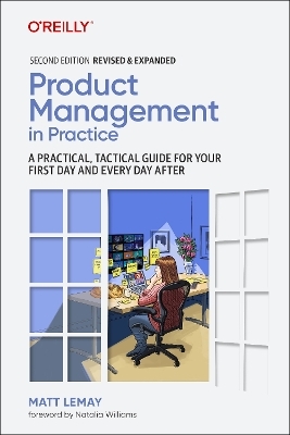 Product Management in Practice - Matt LeMay