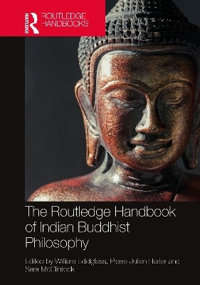 The Routledge Handbook of Indian Buddhist Philosophy - 