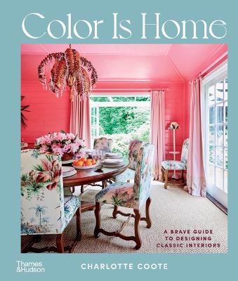 Color Is Home - Charlotte Coote