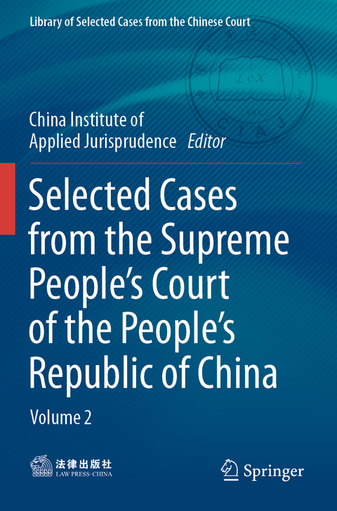 Selected Cases from the Supreme People’s Court of the People’s Republic of China - 