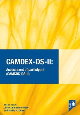 CAMDEX-DS-II: The Cambridge Examination for Mental Disorders of Older People with Down Syndrome and Others with Intellectual Disabilities. (Version II) Assessment of participant (CAMCOG-DS-II) - 