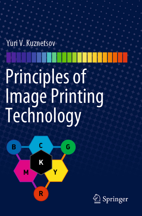 Principles of Image Printing Technology - Yuri V. Kuznetsov