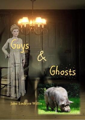 Guys and Ghosts - Jane Lockyer Willis