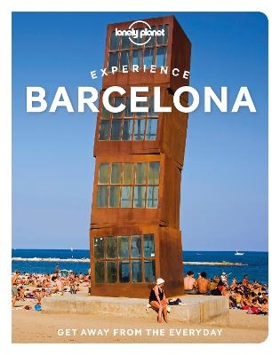 Lonely Planet Experience Barcelona -  Lonely Planet, Soledad Abella, Mireia Font, Kyoko Kawaguchi, Joan Torres