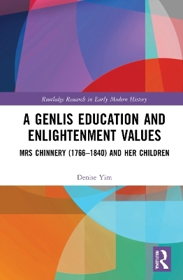 A Genlis Education and Enlightenment Values - Denise Yim