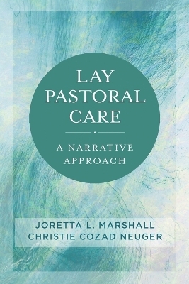 Lay Pastoral Care - Christie Cozad Neuger