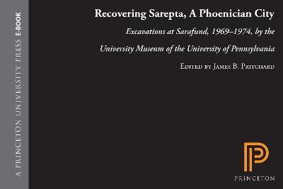 Recovering Sarepta, A Phoenician City - 