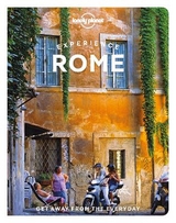 Lonely Planet Experience Rome - Lonely Planet; Colarossi, Elisa; Corrias, Angela; Zinna, Angelo