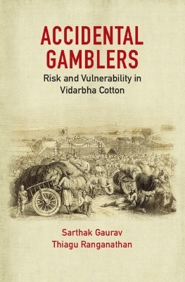 Accidental Gamblers - Sarthak Gaurav, Thiagu Ranganathan