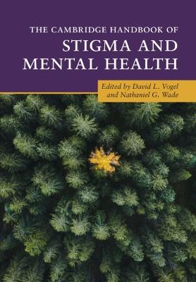 The Cambridge Handbook of Stigma and Mental Health - 