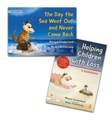 Helping Children with Loss and The Day the Sea Went Out and Never Came Back - Sunderland, Margot; Armstrong, Nicky