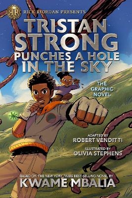 Rick Riordan Presents Tristan Strong Punches A Hole In The Sky, The Graphic Novel - Kwame Mbalia, Robert Venditti