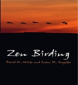 Zen Birding -  Guyette,  WHITE