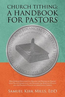 Church Tithing - Samuel Kirk Mills EdD