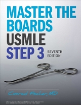 Master the Boards USMLE Step 3 7th Ed. - Fischer, Conrad