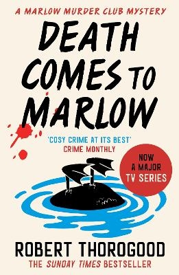 Death Comes to Marlow - Robert Thorogood