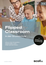 Flipped Classroom in der Grundschule - Jonathan Schäfer