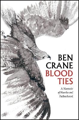 Blood Ties - Ben Crane