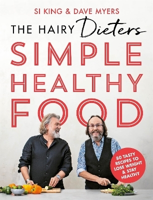 The Hairy Dieters' Simple Healthy Food - Hairy Bikers