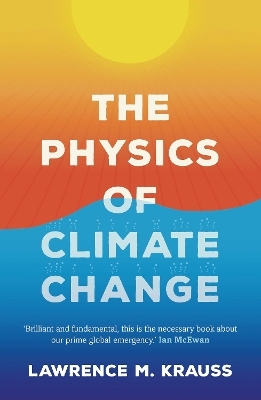 The Physics of Climate Change - Lawrence M. Krauss