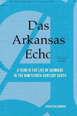 Das Arkansas Echo - Kathleen Condray