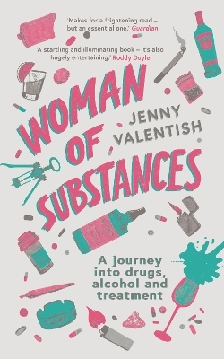 Woman of Substances - Jenny Valentish