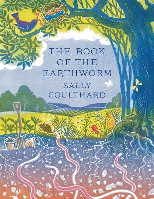 The Book of the Earthworm - Sally Coulthard