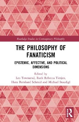 The Philosophy of Fanaticism - 