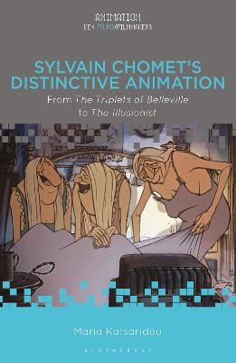 Sylvain Chomet’s Distinctive Animation - Maria Katsaridou