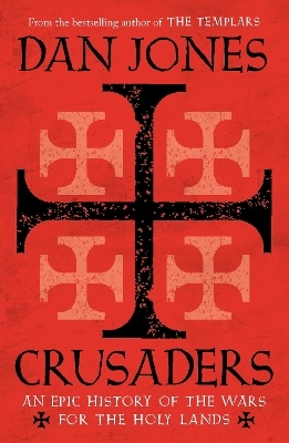 Crusaders - Dan Jones