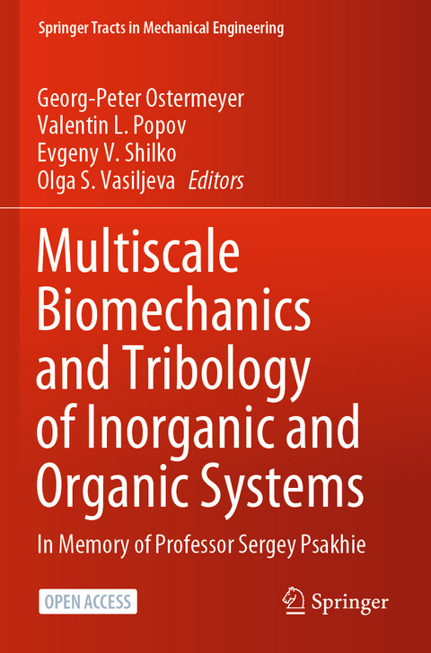 Multiscale Biomechanics and Tribology of Inorganic and Organic Systems - 