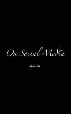 On Social Media - Julian Zehr