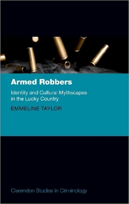 Armed Robbers - Emmeline Taylor