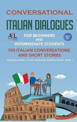 Conversational Italian Dialogues For Beginners and Intermediate Students - Academy Der Sprachclub