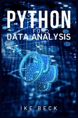 PYTHON FOR DATA ANALYSIS - Ike Beck