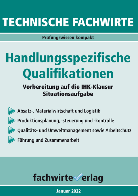 Technische Fachwirte: Handlungsspezifische Qualifikationen - Reinhard Fresow