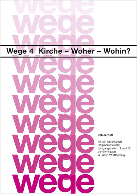 Kirche - Woher? Wohin? - Horst Gorbauch, Elisabeth Grünbeck, Albrecht Rieder