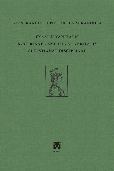 Examen vanitatis doctrinae gentium, et veritatis Christianae disciplinae - Gianfrancesco Pico della Mirandola