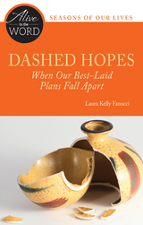 Dashed Hopes, When Our Best-Laid Plans Fall Apart -  Laura Kelly Fanucci