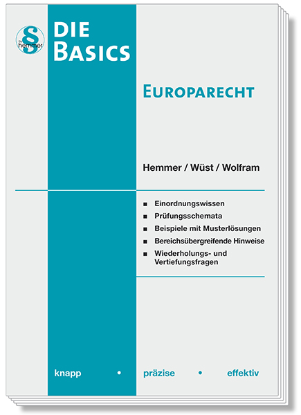 Basics Europarecht - Karl-Edmund Hemmer, Achim Wüst, Jens Wolfram