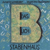 Das Buchstabenhaus - Antonie Schneider