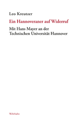 Ein Hannoveraner auf Widerruf - Leo Kreutzer