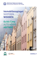 Immobilienspiegel SÜDTIROL WOHNEN - Guida Casa ALTO ADIGE ABITARE 2022 - 