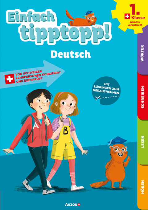 Einfach tipptopp! Deutsch - 1. Klasse - Sabina Dalla-Riva, Martine Knébel